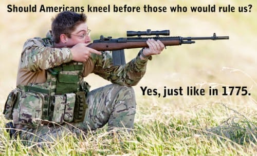 Should Americans kneel before those who rule us? Yes, just like in 1775.