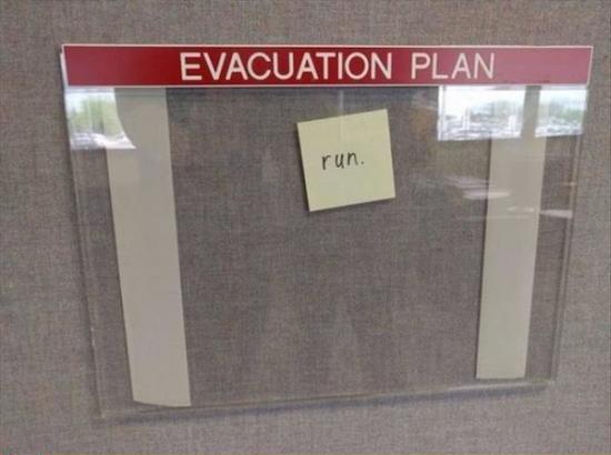 Evacuation Plan: run