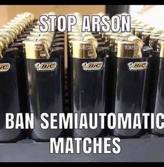 Stop Arson: Ban Semiautomatic Matches