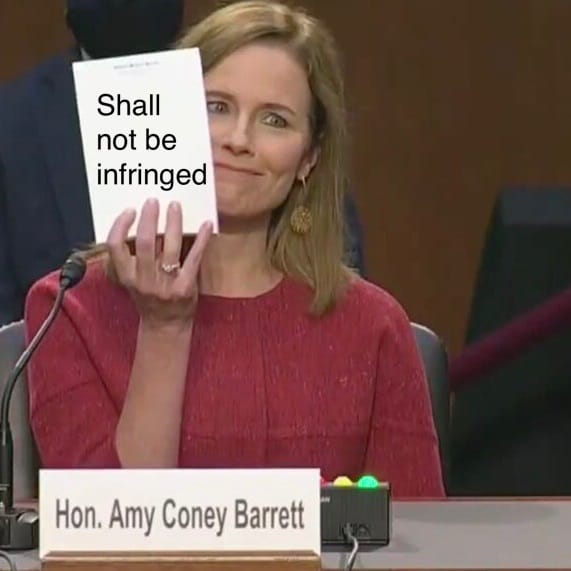 Amy Coney Barret - shall not be infringed