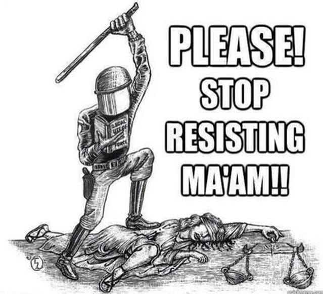 Please stop resisting Ma'am!