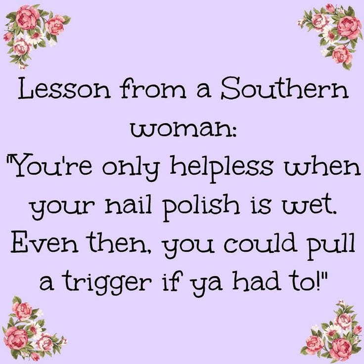 Lesson from a Southern woman