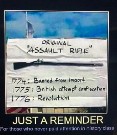 Original "Assault Rifle" - musket!
