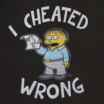 "I cheated wrong"
