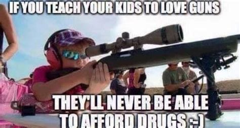 teach your kids to love guns