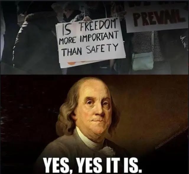 Freedom is more important than safety