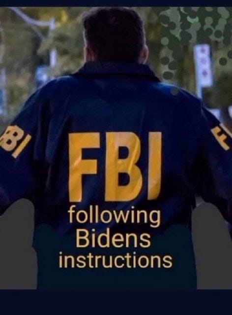 FBI: Following Biden's Insructions