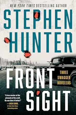 Front sight by stephen hunter.