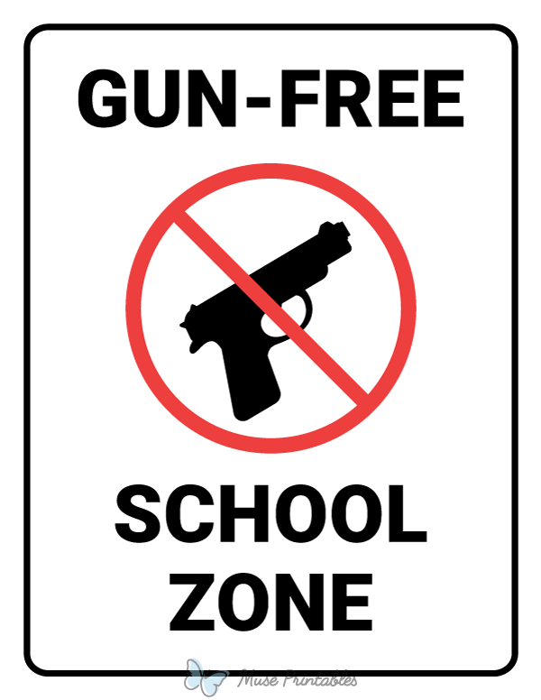 Sign with a crossed-out gun icon, labeled "Gun-Free School Zone.